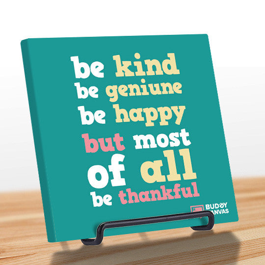 Be Thankful Be Kind Quote - BuddyCanvas  Aqua - 11