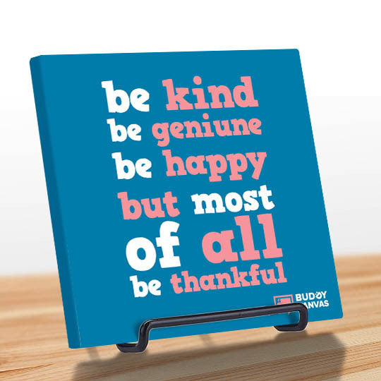 Be Thankful Be Kind Quote - BuddyCanvas  Blue - 5