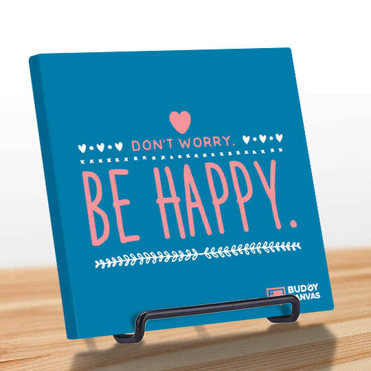 Don't Worry, Be Happy Quote - BuddyCanvas  Blue - 2