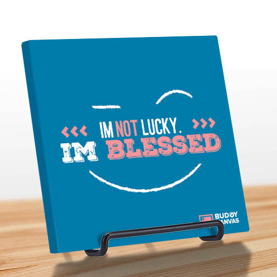 Not Lucky, I'm Blessed Quote - BuddyCanvas  Blue - 6