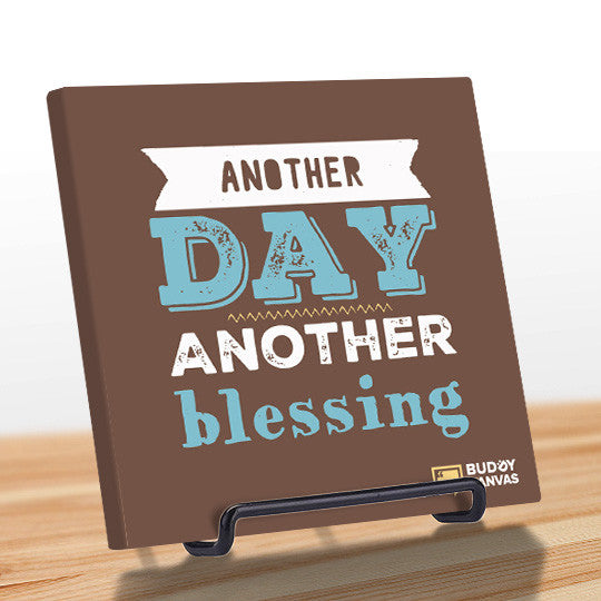 Another Day Another Blessing Quote - BuddyCanvas  Brown - 8