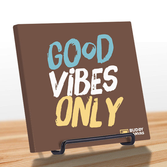 Good Vibes Only Quote - BuddyCanvas  Brown - 10