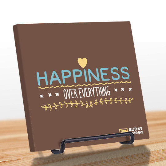 Happiness Over Everything Quote - BuddyCanvas  Brown - 8