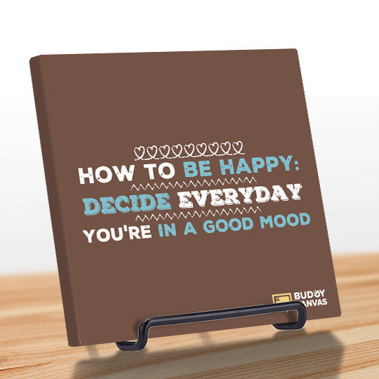 How To Be Happy Quote - BuddyCanvas  Brown - 9