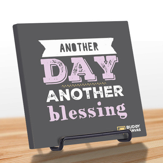 Another Day Another Blessing Quote - BuddyCanvas  Grey - 9