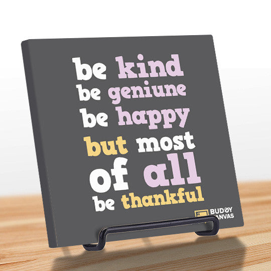 Be Thankful Be Kind Quote - BuddyCanvas  Grey - 9