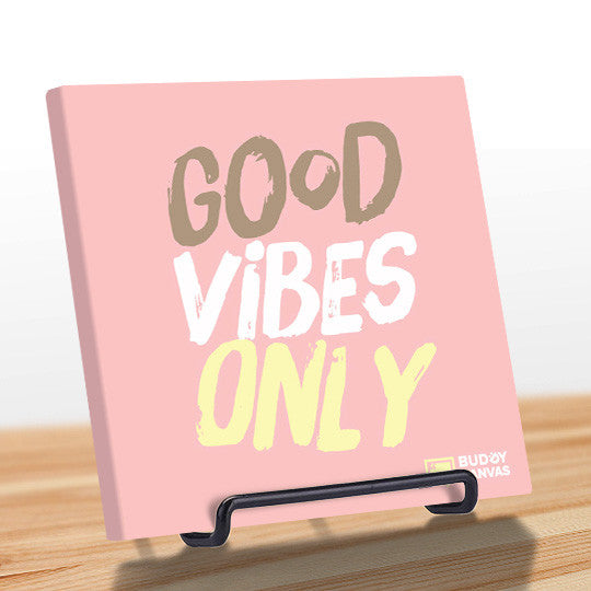 Good Vibes Only Quote - BuddyCanvas  Pink - 8