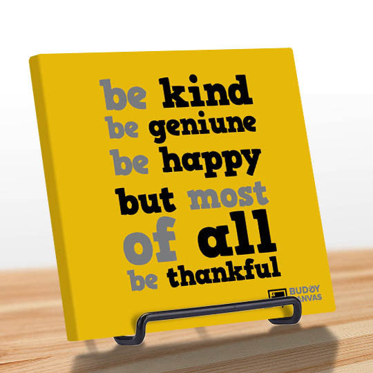 Be Thankful Be Kind Quote - BuddyCanvas  Yellow - 6