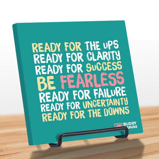 Be Fearless Quote - BuddyCanvas  Aqua - 11