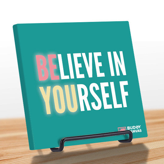 Be You, Believe in Yourself Quote - BuddyCanvas  Aqua - 10