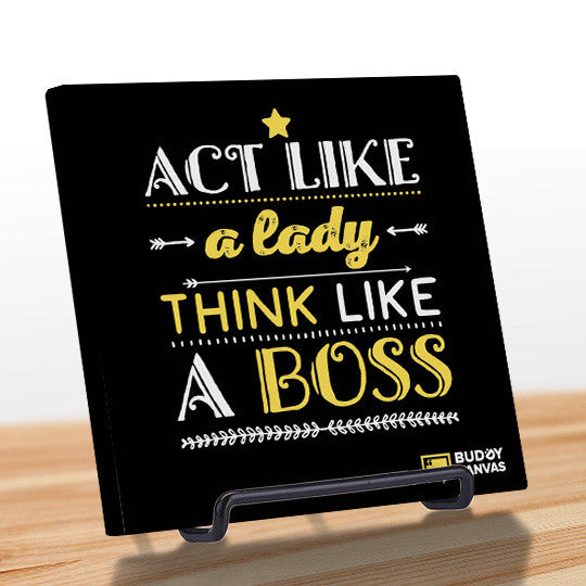 Act Like a Lady Think Like a BOSS Quote - BuddyCanvas  Black - 2