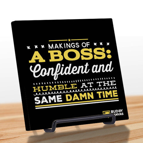 A BOSS: Confident & Humble Quote - BuddyCanvas  Black - 1