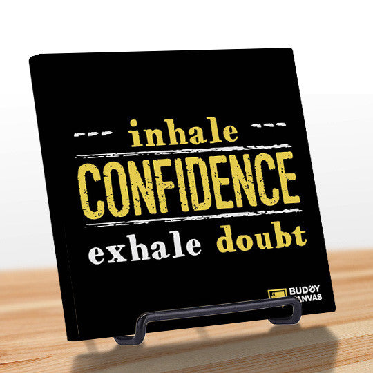 Inhale Confidence Quote - BuddyCanvas  Black - 2
