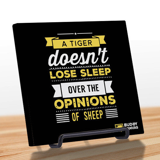 A Tiger Doesn't Lose Sleep Quote - BuddyCanvas  Black - 4