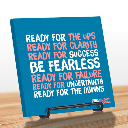 Be Fearless Quote - BuddyCanvas  Blue - 4