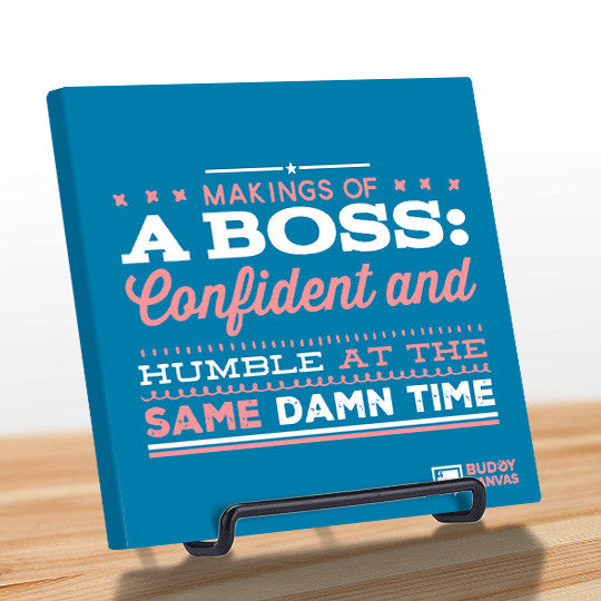 A BOSS: Confident & Humble Quote - BuddyCanvas  Blue - 4
