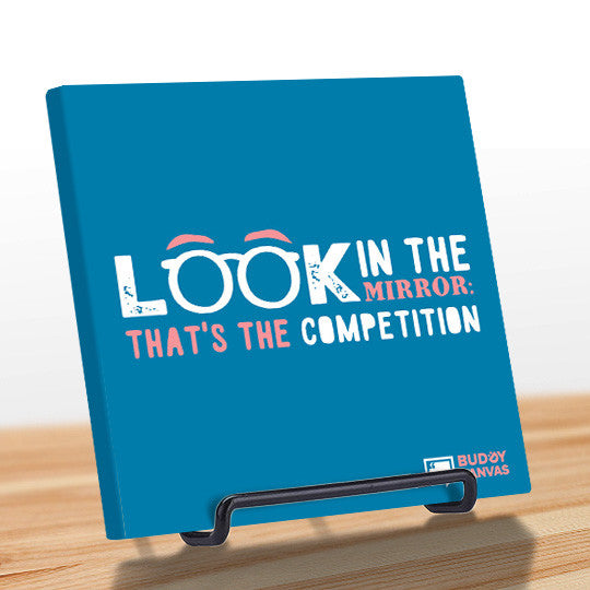 Competition is in The Mirror Quote - BuddyCanvas  Blue - 6