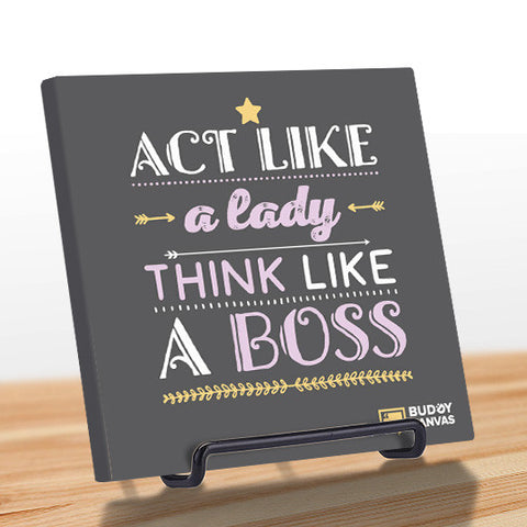 Act Like a Lady Think Like a BOSS Quote - BuddyCanvas  Grey - 1