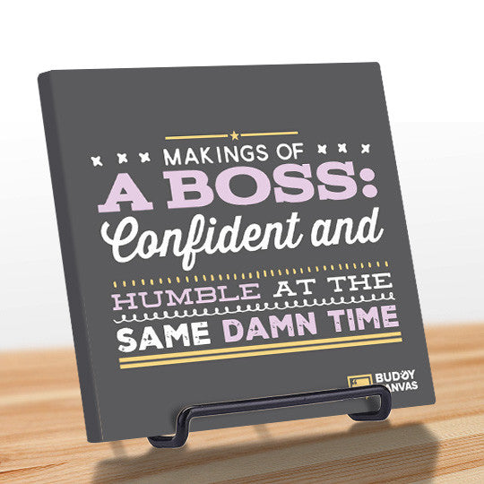 A BOSS: Confident & Humble Quote - BuddyCanvas  Grey - 9