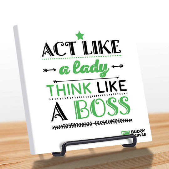 Act Like a Lady Think Like a BOSS Quote - BuddyCanvas  Natural - 5