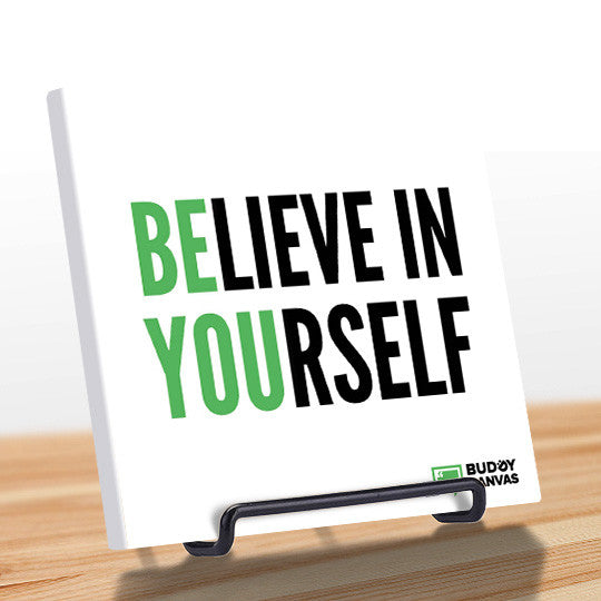 Be You, Believe in Yourself Quote - BuddyCanvas  Natural - 5