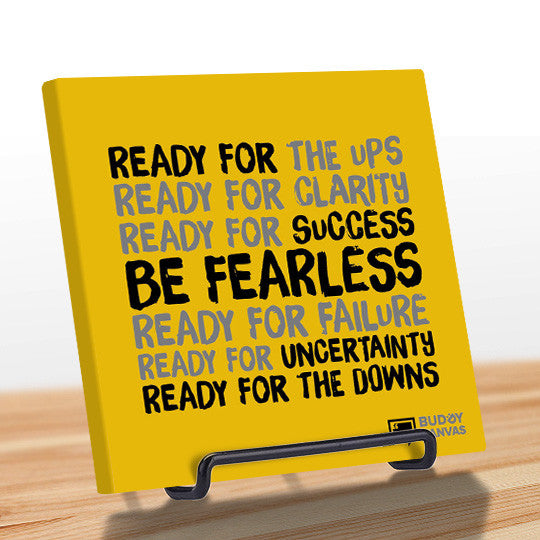 Be Fearless Quote - BuddyCanvas  Yellow - 6
