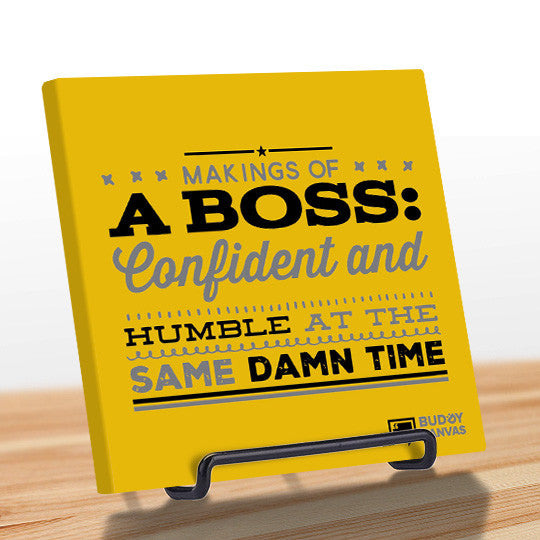 A BOSS: Confident & Humble Quote - BuddyCanvas  Yellow - 6