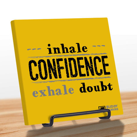 Inhale Confidence Quote - BuddyCanvas  Yellow - 1