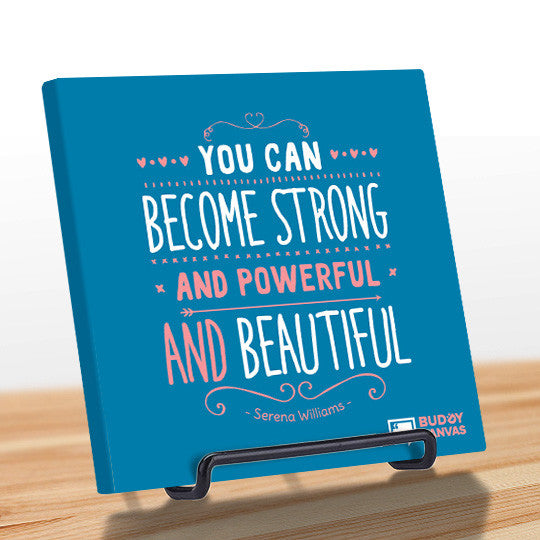 Strong and Beautiful - Serena Williams Quote - BuddyCanvas  Blue - 5