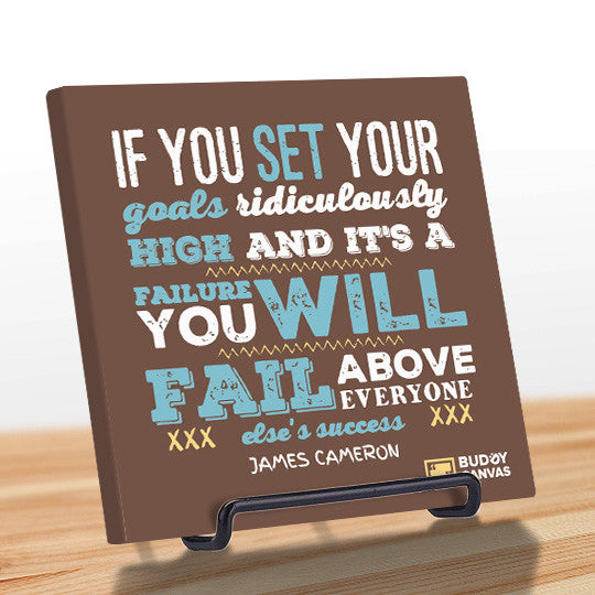 Fail Higher - James Cameron Quote - BuddyCanvas  Brown - 11