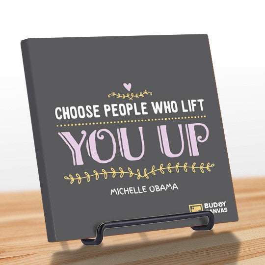 Choose Uplifting People - Michelle Obama Quote - BuddyCanvas  Grey - 11