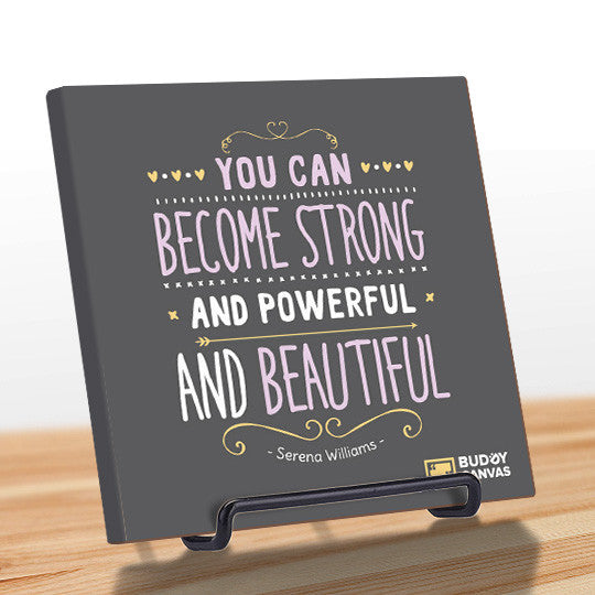 Strong and Beautiful - Serena Williams Quote - BuddyCanvas  Grey - 8