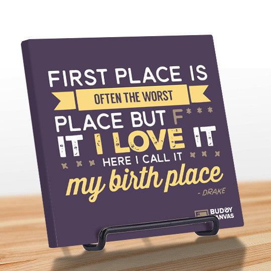 First Place Is My Birth Place - Drake Quote - BuddyCanvas  Purple - 10