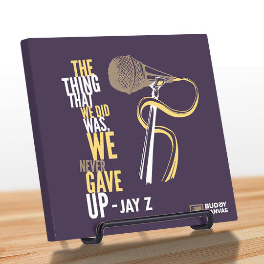 Never Gave Up - Jay Z Quote - BuddyCanvas  Purple - 8