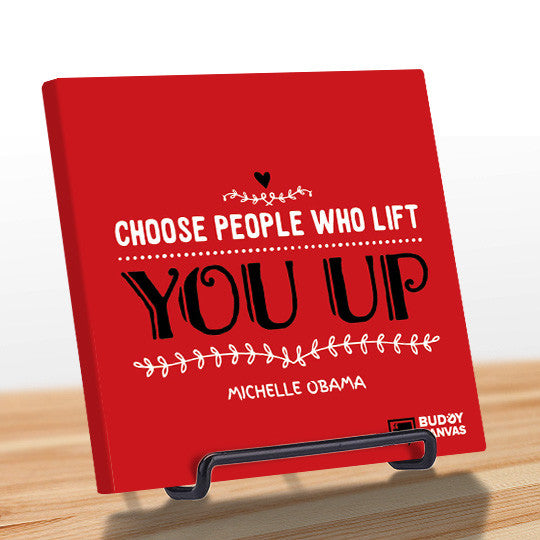 Choose Uplifting People - Michelle Obama Quote - BuddyCanvas  Red - 7