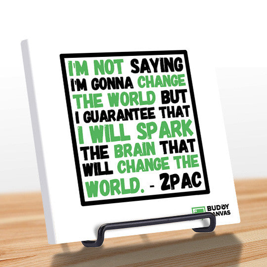 Change The World - 2 Pac Quote - BuddyCanvas  Natural - 5