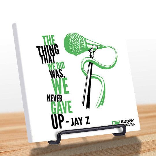 Never Gave Up - Jay Z Quote - BuddyCanvas  Natural - 5