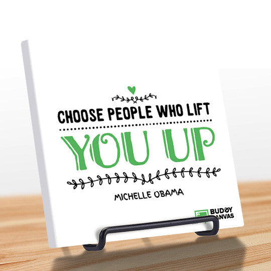 Choose Uplifting People - Michelle Obama Quote - BuddyCanvas  Natural - 6