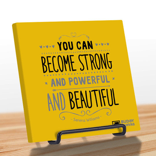 Strong and Beautiful - Serena Williams Quote - BuddyCanvas  Yellow - 2