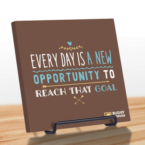 Everyday is a New Opportunity Quote - BuddyCanvas  Brown - 1