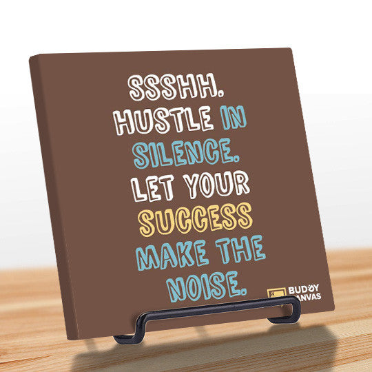Hustle In Silence Quote - BuddyCanvas  Brown - 9