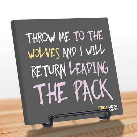 Leading The Wolf Pack Quote - BuddyCanvas   - 1