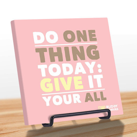 Give it Your ALL Quote - BuddyCanvas  Pink - 10
