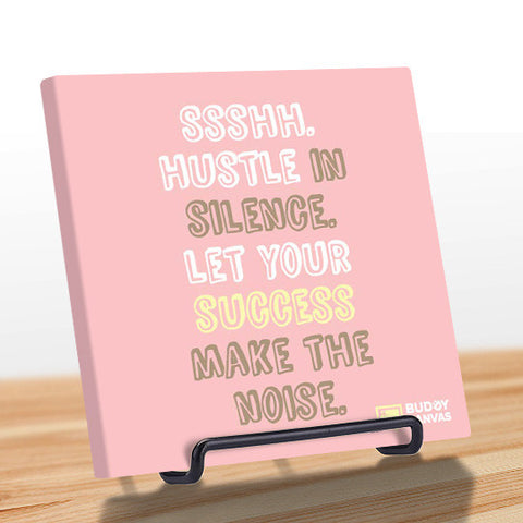 Hustle In Silence Quote - BuddyCanvas  Pink - 1