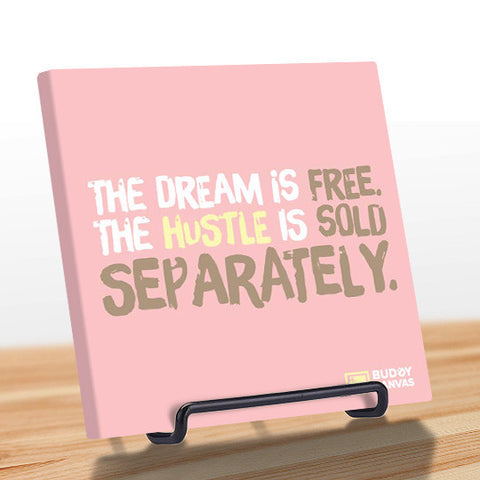 The Hustle Is Sold Seperately Quote - BuddyCanvas   - 1