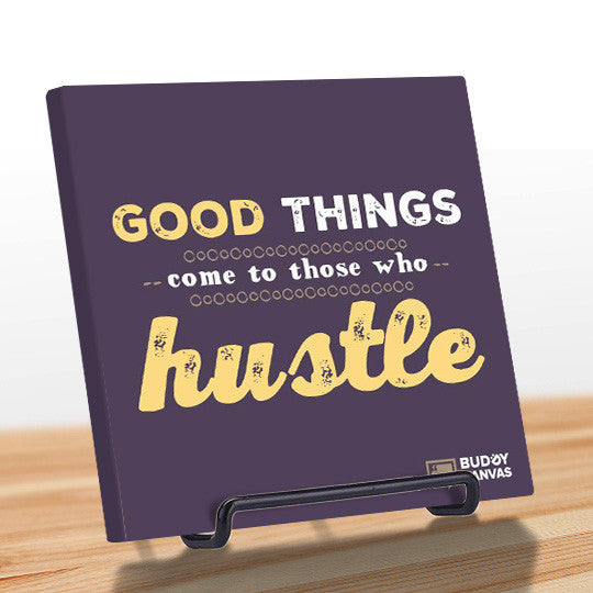 Good Things Come To Those Who Hustle Quote - BuddyCanvas  Purple - 8