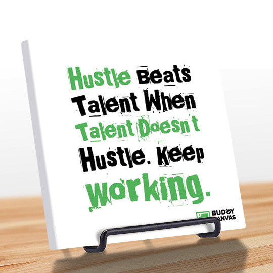 Hustle Beats Talent Quote - BuddyCanvas   - 8