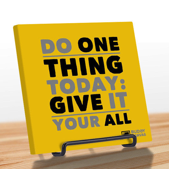 Give it Your ALL Quote - BuddyCanvas  Yellow - 8