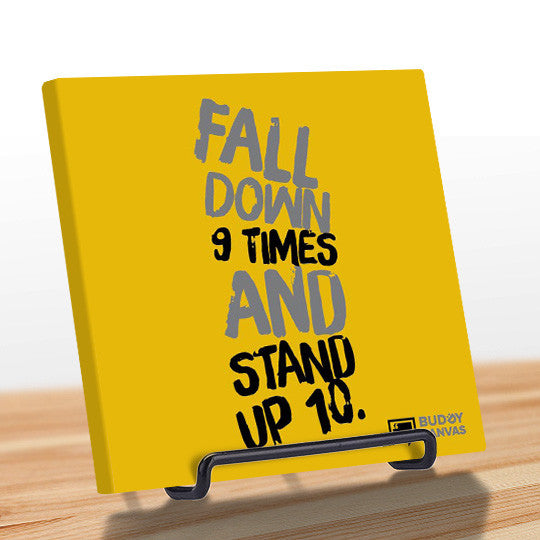 Fall Down 9 Times Stand Up 10 Quote - BuddyCanvas  Yellow - 8