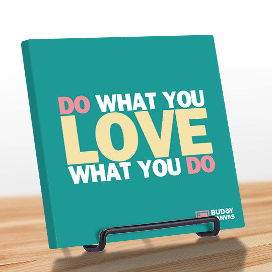 Do What You Love Quote - BuddyCanvas  Aqua - 7